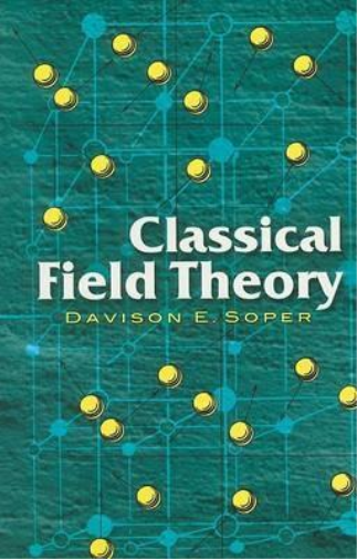 Davison E Soper Classical Field Theory (Tascabile) Dover Books on Physics