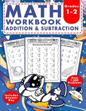 Math Workbook Addition and Subtraction Grades 1-2: Space Themed Kids Math Workbo