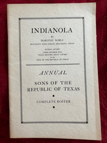 1939 History of the Lost City of Indianola, Texas & Sons of Republic of Texas