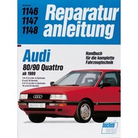 Audi 80, 90 Quattro B3 Typ 89 1989-1991 Werkstatthandbuch Bucheli Verlag