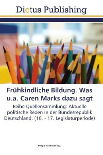 Frühkindliche Bildung. Was U.a. Caren Marks Dazu Sagt Reihe