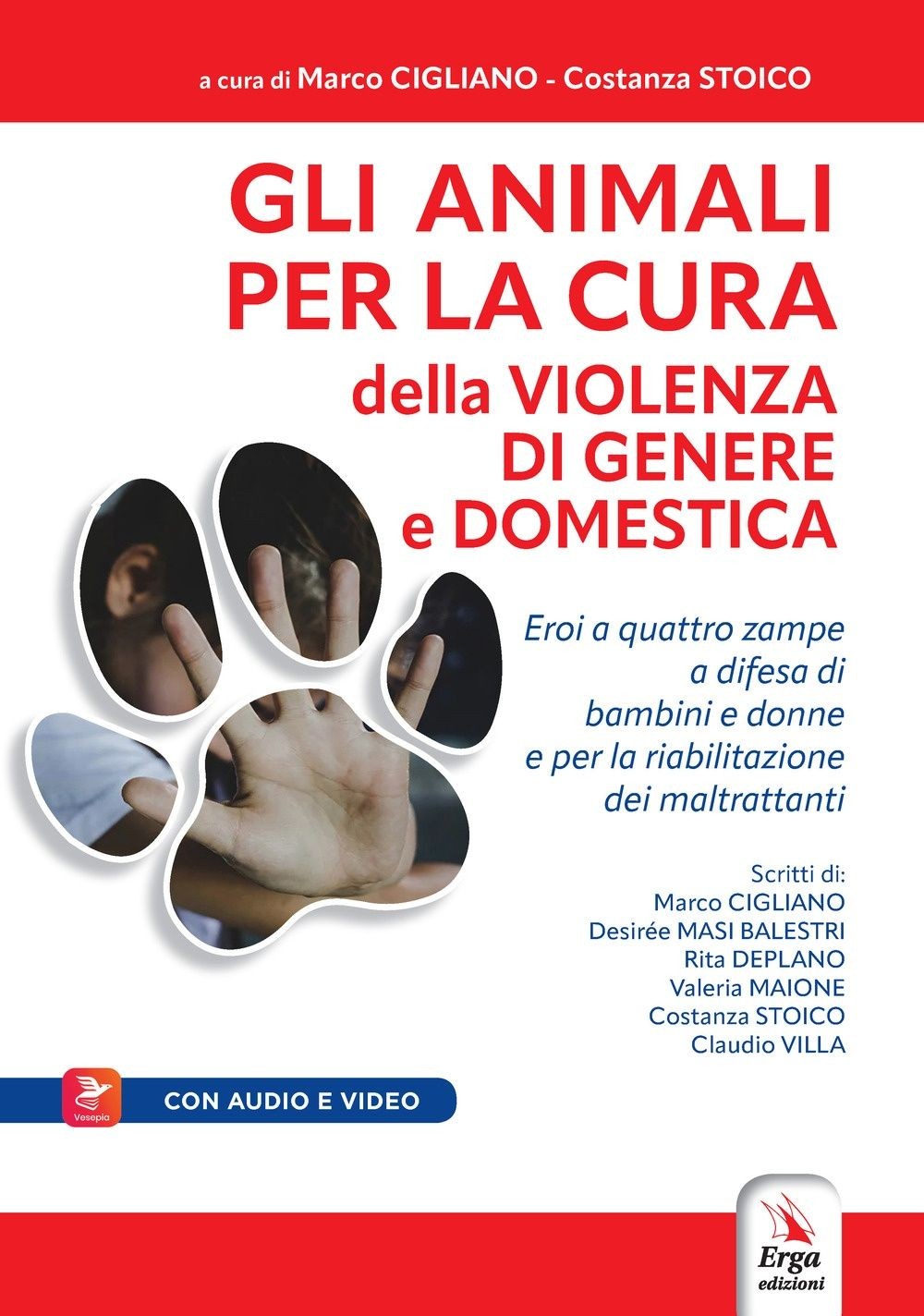 Libri Animali Per La Cura Della Violenza Di Genere E Domestica. Con Contenuto Di