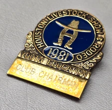 Houston Livestock Show Rodeo Pin 1981 Youth Education Club Chairman