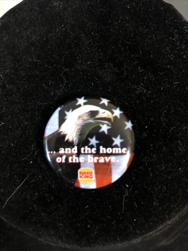 Vintage Burger King Pinback Button And The Home Of The Brave