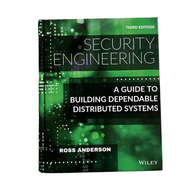 SECURITY ENGINEERING: A Guide to Building Dependable Distributed Systems