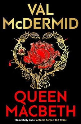 Queen Macbeth: Darkland Tales,Val McDermid- 9781846977077