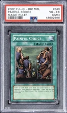 2002 YU-GI-OH! MRL-MAGIC RULER #049 PAINFUL CHOICE PSA 4 MK