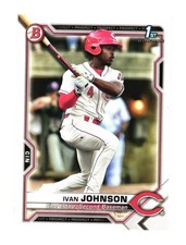 2021 Bowman  Ivan Johnson BCP-149  1st Reds [add’l $1 cards, 5¢ ship]