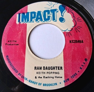 Keith Popping & The Rocking Horse - Ram Daughter Vinyl 45 - Impact! - Jamaica
