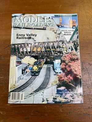 Model Railroading ~ March 1998 ~ Volume 28, No. 3 ~ Enny Valley Railroad