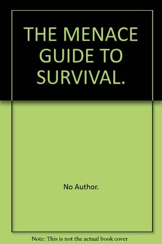THE MENACE GUIDE TO SURVIVAL., No Author., Used; Good Book - Bild 1 von 1