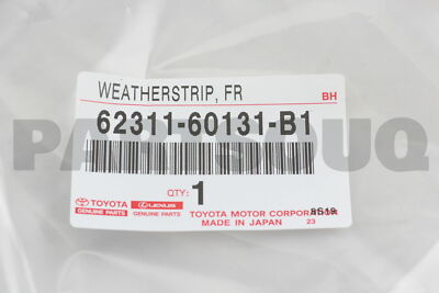 6231160131B1 Genuine Toyota WEATHERSTRIP, FRONT DOOR OPENING TRIM  