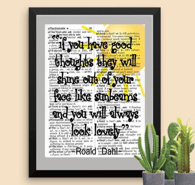 If You Have Good Thoughts Roald Dahl Inspirational Quote Dictionary Art Print