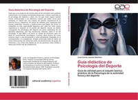 GuíA DidáCtica De PsicologíA Del Deporte José Carlos Jaenes SáNchez