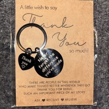 Keychain Never Forget the Difference You've Made Thank You Appreciation Gift