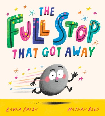 The Full Stop That Got Away | Laura Baker | Englisch | Taschenbuch | 32 S.