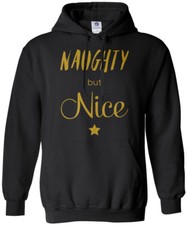 Naughty But Nice Unisex Hoodie Sweatshirt Funny Christmas Holiday Gift