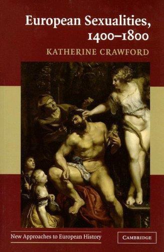 European Sexualities, 1400–1800 Crawford Paperback Cambridge University Press
