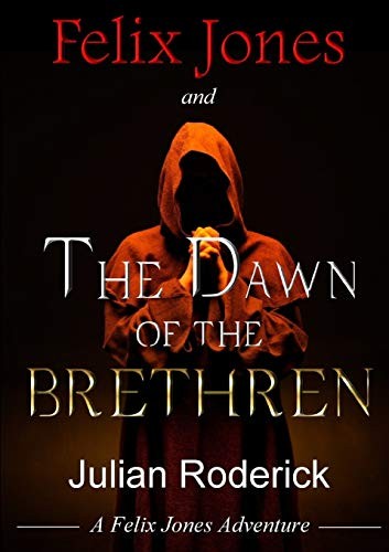 Felix Jones and The Dawn Of The Brethren
