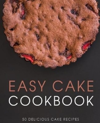 Booksumo Press Easy Cake Cookbook (Taschenbuch)