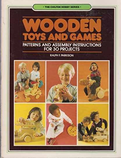 Wooden Toys and Games - Paperback, by Parkison Ralph F. - Very Good
