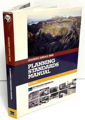 Grasberg Surface Mine Planning Standards Manual PT Freeport Indonesia gold mine