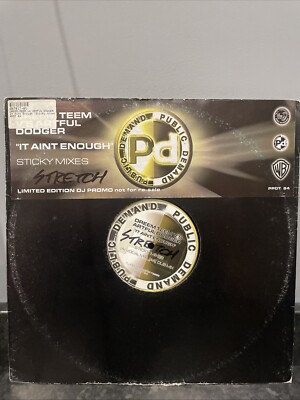 Dreem Teem Vs Artful Dodger - It Aint Enough (Sticky Mixes) - UK Promo 12'' Vi...