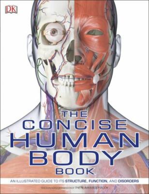 The Concise Human Body Book (DK Human Body Guides) by 