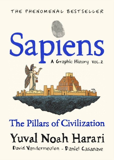 Sapiens A Graphic History, Volume 2 by Yuval Noah Harari, Dan... - - Image 3