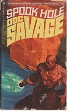SPOOK HOLE (DOC SAVAGE #70) By Kenneth Robeson *Excellent Condition*