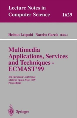 Leopold - Multimedia Applications Services and Techniques - ECMAST'99 - X555z