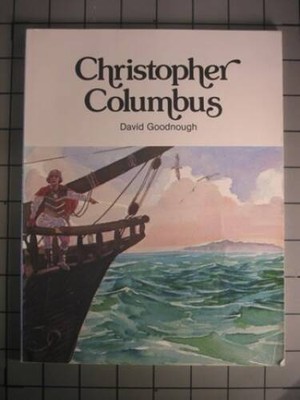 Christopher Columbus - Paperback By David Goodnough - GOOD