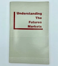 (1988) Understanding The Futures Markets - by COMMODITY RESEARCH BUREAU - 61 pp.