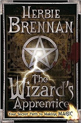 The Wizard's Apprentice: Your Secret Path to Makin by Brennan, Herbie 0571231780