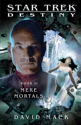 Star Trek Destiny 2: Mere Mortals David Mack Taschenbuch Kartoniert / Broschiert