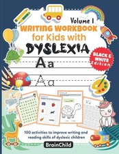 Writing Workbook for Kids with Dyslexia. 100 activities to improve writing a...