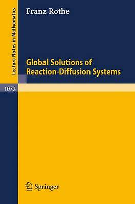 Global Solutions of Reaction-Diffusion Systems (Lecture Notes in Mathematics) b