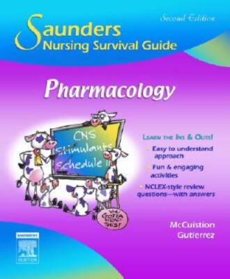 Saunders Nursing Survival Guide: Pharmacology, 2e - Paperback - GOOD