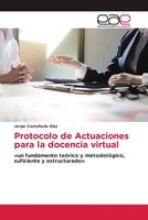 Jorge CastañEda DíAz | Protocolo De Actuaciones Para La Docencia Virtual | Buch