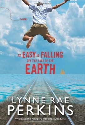 As Easy As Falling off the Face of the Earth Hardcover Lynne Rae
