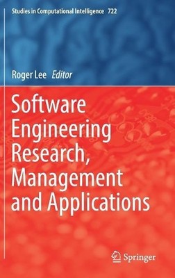 Software Engineering Research, Management and Applications - 9783319613871