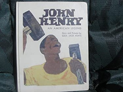 #ad John Henry : An American Legend Hardcover Ezra Jack Keats $9.99