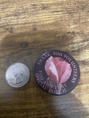 Vintage Thank You Volunteers Add Special Touch Pin Classic Pinback Button Lapel