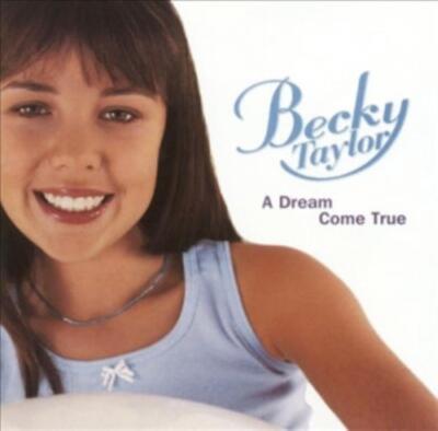A Dream Come True Becky Taylor CD 2001 Free UK P&P Top-quality Fast Dispatch