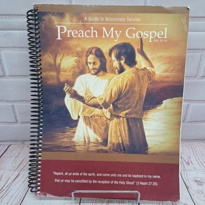 PREACH MY GOSPEL, A GUIDE TO MISSIONARY SERVICE - Spiral-bound - VERY GOOD