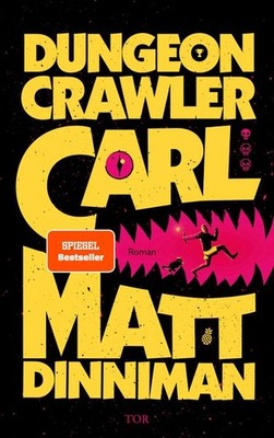 Dungeon Crawler Carl | Matt Dinniman | deutsch | Dungeon Crawler Carl
