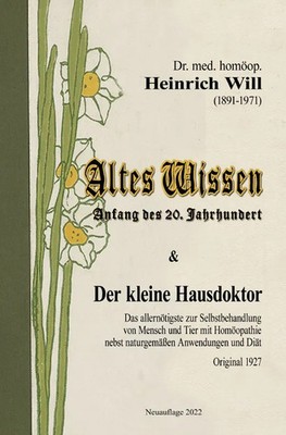 Altes Wissen und Der kleine Hausdoktor | Evelyne Will | Taschenbuch | 240 S.