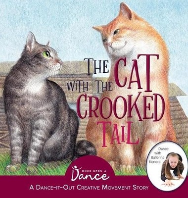 Once Upon A Dance The Cat with the Crooked Tail (Gebundene Ausgabe) (US IMPORT)