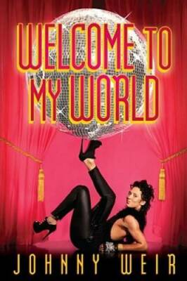 Welcome to My World - Hardcover By Weir, Johnny - GOOD