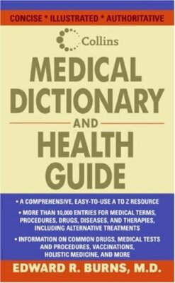 Collins Medical Dictionary and Health Guide (Lynn Sonberg Books)